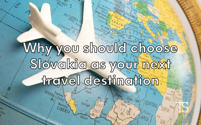Why you should choose Slovakia as your next travel destination